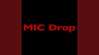 MIC Drop (Steve Aoki Remix) Feat Desiigner