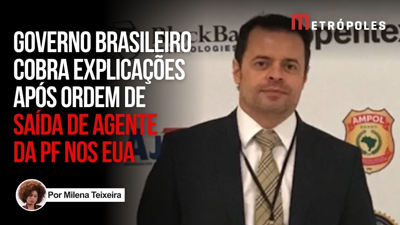 Itamaraty reage a ordem de saída de delegado da PF dos EUA