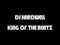 Dj Hardwell - King Of The Beatz Dj Hardwell - King Of The Beatz