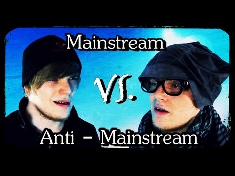 MAINSTREAM oder ANTI-MAINSTREAM?! - iBlali