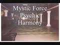 Mystic Force - Psychic Harmony