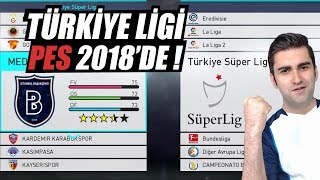 PES 2018E TÜRKİYE LİGİ GELDİ - SPOR TOTO SÜP