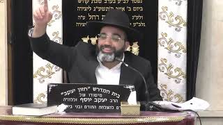 הרב אהרון שמאי פרשת ויקהל תשפה, הגעלת כלים והמסתעף