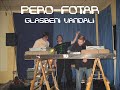 PERO-FOTAR - Glasbeni Vandali