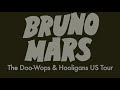 Bruno Mars - Doo - Wops & Hooligans Tour [Webisode #2]