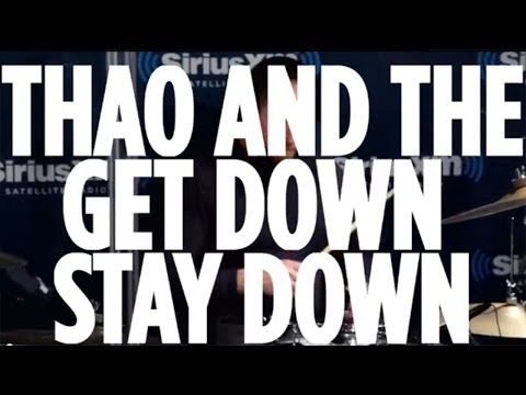 Thao) - SEE MORE SIRIUSXM U VIDEOS: http://www.youtube.com/playlist?list=PL452CB91422E75CEF Thao & The Get Down Stay Down cover The Ronettes