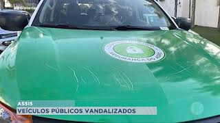 Veículos da Prefeitura de Assis são vandalizados
