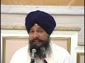 Gurbani vichar. Mau Ke Bolan Bollea, Giani Baldev Singh Pounta Sahib at Gurdwara Dashmesh Darbar Carteret, New Jersey. Record & Edited by Amrik Singh.