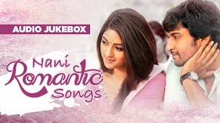 Telugu Romantic Songs  Nani Romantic Songs Jukebox