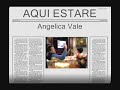 Angelica Vale Video Aqui estare
