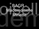 BAGR - Mademoiselle Minette BAGR - Mademoiselle Minette