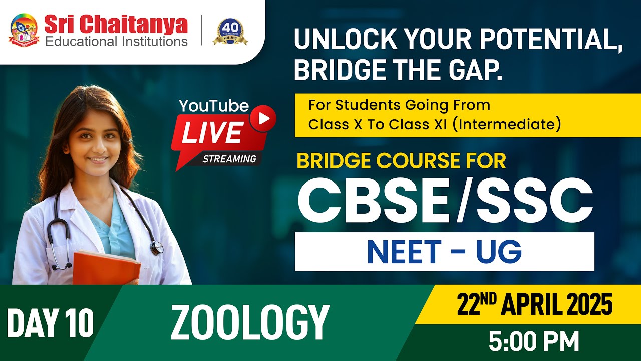 Day 10 - Zoology || NEET - Bridge Course for CBSE & SSC Students ||  @srichaitanyagosala