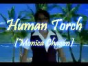 human torch  !!  monica chacón 