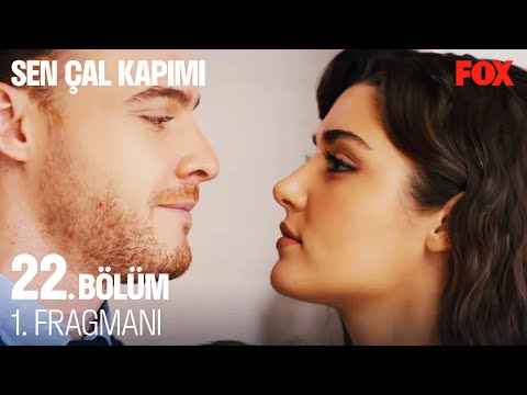 Sen Çal Kapımı 22. Bölüm Fragmanı                                                                                                                                                                                                                         