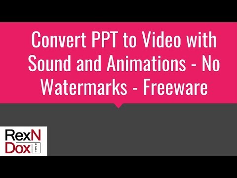 Convert PPT to Video with Sound and Animations for Free - No Watermarks - Freeware
