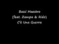 Bassi Maestro (feat. Zampa & Rido) - C'è Una Guerra
