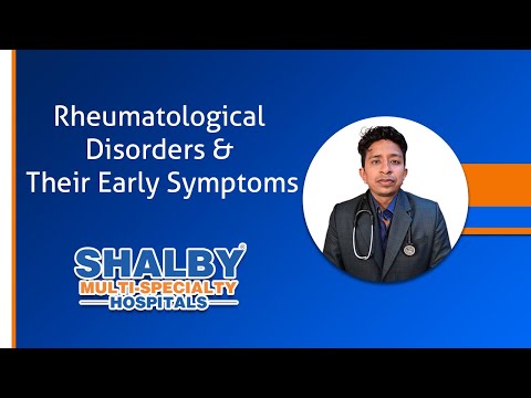 Rheumatological Disorders & Their Early Symptoms
