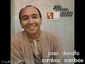 Sambou Sambou Jo�o Donato