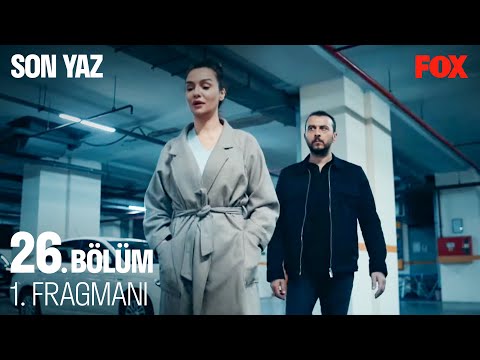 Son Yaz 26. Bölüm Fragmanı                                                                                                                                                                                                                                