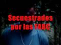 Secuestrados por las FARC I - (John Jairo Durán)