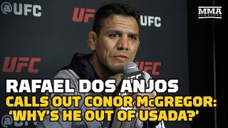 Rafael Dos Anjos Calls Out Conor McGregor: ‘Why’s He Out Of USADA?’ | UFC Orlando | MMA Fighti by MMA Fighting
