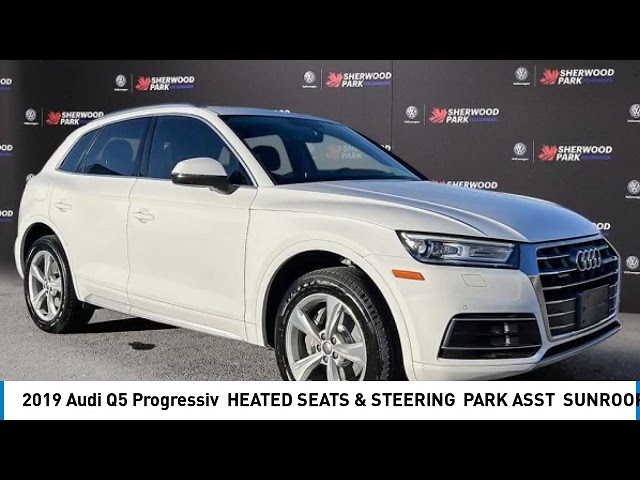2019 Audi Q5 Progressiv | HEATED SEATS & STEERING | PARK ASST in Cars & Trucks in Strathcona County