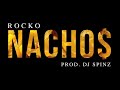 Rocko – Nacho$
