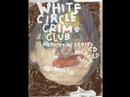 white circle crime club video flyer for the pictures of stares release party at scheldapen, antwerp on may 15th 2008. made by tina schott (http://www.roxi.org). song: noharmy.

dj's playing: pisbroek jean, bissy bumsi (d), dj holland & gohra and also live faest die young, the faestest fingers in the city.