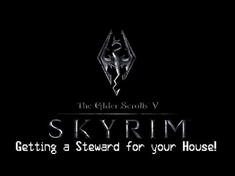 how to get a steward in skyrim