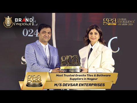 M/s Devsar Enterprises Wins GEA 2024 for Most Trusted Granite Tiles & Bathware Suppliers in Nagpur