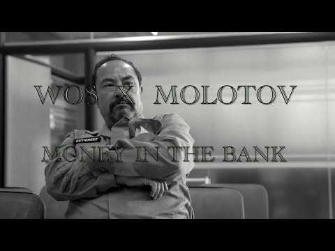 Molotov, WOS “Money is in the bank”