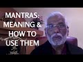 Mantras: Meaning and How to use it