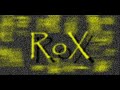 RoX Revenge Opening RoX Revenge Opening