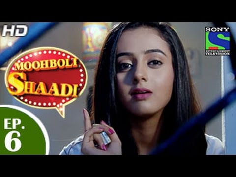 Mooh Boli Shaadi - मुह बोली शादी - Episode 6 - 2nd March 2015