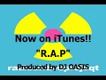 radioaktiveprojeqt \"R.A.P.\"now on iTunes