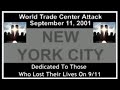 9   11   2001 the world trade center attack   tribute !