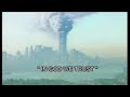 9   11   2001 the world trade center attack   tribute !