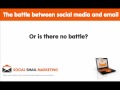 De strijd tussen traditionele e-mail en social media