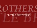 "Little Brothers"- Ep. Phineas and Ferb Get Busted "At Last"