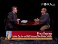 complete video at: http://fora.tv/2008/03/06/uncommon_knowledge_bruce_thornton

author and csu-fresno professor of classics bruce thornton argues that us - european military agreements such as nato have outlived their usefulness.

-----

peter robinson interviews fresno state classicist bruce thornton about his new book decline and fall: europe's slow suicide. 

in his new book, decline and fall: europe's slow motion suicide, bruce thornton asserts that europe has turned its back on the western tradition to which it owes its greatness. it has abandoned pride in the nation, discarded traditional christianity, and, in so doing, is without unifying values, ideals, and beliefs.

but if europe is still democratic, and if it still embraces the free market, why should anyone care that judaeo-christian religious beliefs are slipping away. the answer lies in the coinciding rise of radical islam - hoover institution

bruce s. thornton is a classicist at california state university, fresno. he is a frequent guest on talk radio shows across the united states and appeared regularly on abc's politically incorrect with bill maher. thornton is a regular contributor to the popular, conservative website www.californiarepublic.org and has written several books.

peter m. robinson is a research fellow at the hoover institution, where he writes about business and politics, edits hoover's quarterly journal, the hoover digest, and hosts hoover's television program, uncommon knowledge.