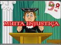 Muita injustiça
