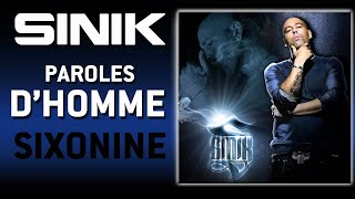 Sinik - Paroles D 'Homme (Son Officiel)