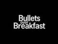 Bullets over Breakfast Teaser