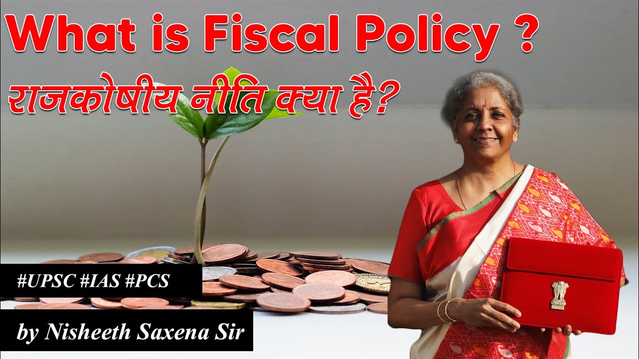 What is Fiscal Policy? Fiscal Policy in hindi | Indian Economy | UPSC | pcs #ukpsc #isc