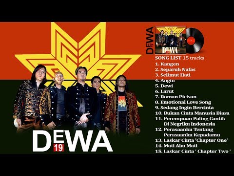 Lagu Terbaik Dari DEWA 19 - Hits Tahun 2000an Lagu Terbaik Dari DEWA 19 - Hits Tahun 2000an