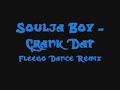 Soulja Boy - Crank Dat (Fleego Dance Remix)