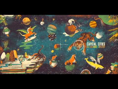 Capital Cities – In A Tidal Wave Of Mystery [Full Album]