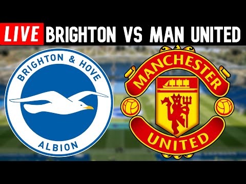 2-3 BRIGHTON VS MAN UNITED Full Match Football Watchalong PREMIER LEAGUE Live man united vs brighton