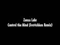 Zanza Labs - Control the Mind (Frettckken Remix)