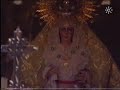 entrada  de la virgen de la esperanza  2001